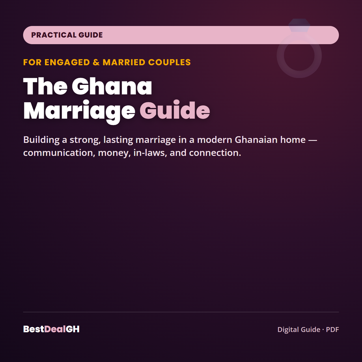 The Ghana Marriage Guide — Building a Strong, Lasting Marriage in a Modern Ghanaian Home (PDF) photo 1