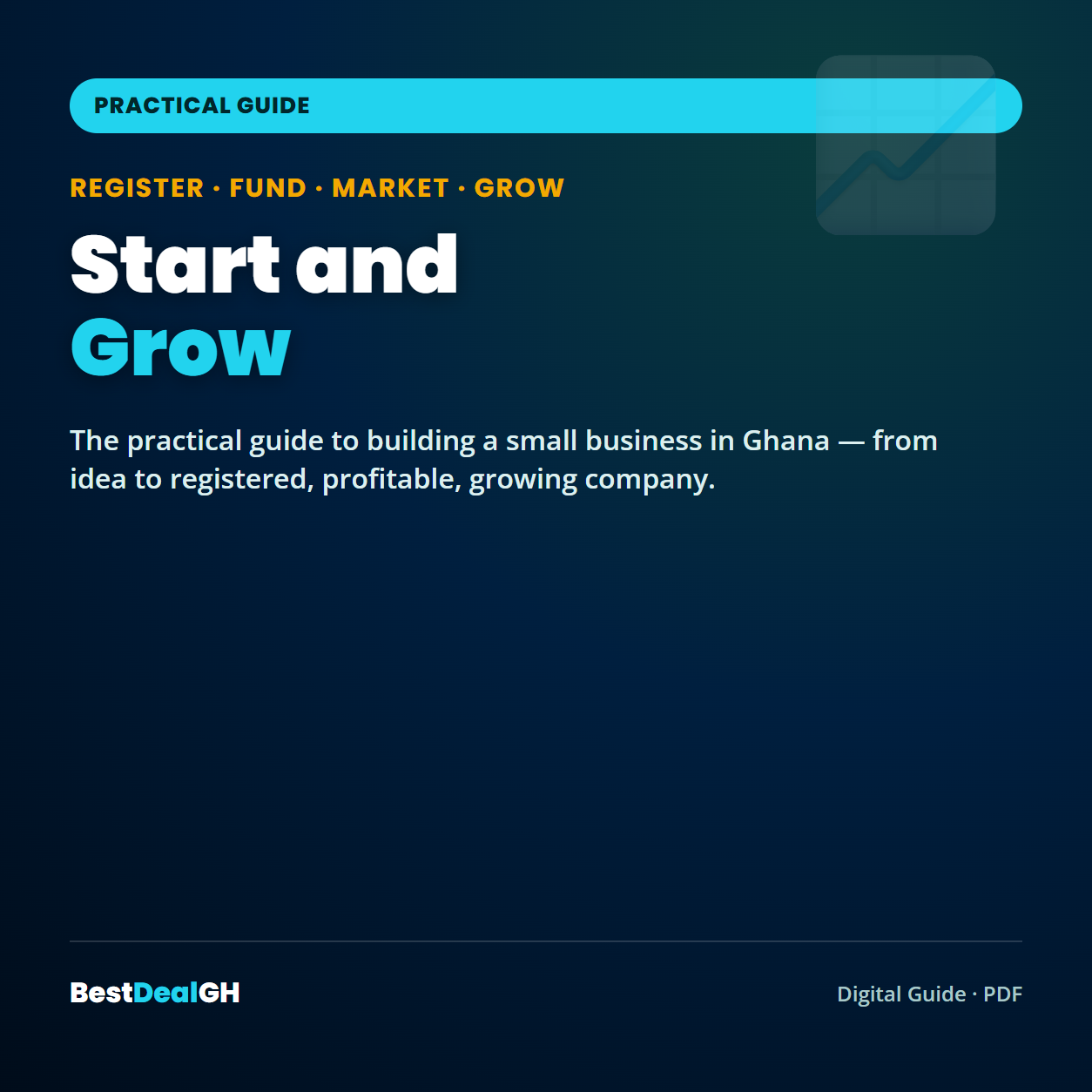 Start and Grow — The Practical Guide to Building a Small Business in Ghana (PDF) photo 1