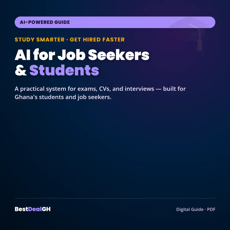 AI for Job Seekers & Students — Study Smarter, Get Hired Faster: The Practical Ghanaian Guide (PDF) photo 1