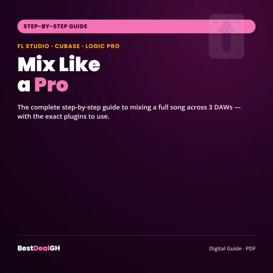 Mix Like a Pro — The Complete Step-by-Step Guide to Mixing a Full Song in FL Studio, Cubase & Logic Pro (PDF) photo 1