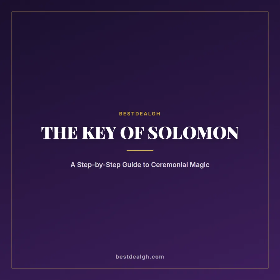 The Key of Solomon — A Step-by-Step Guide to Ceremonial Magic (PDF) photo 1