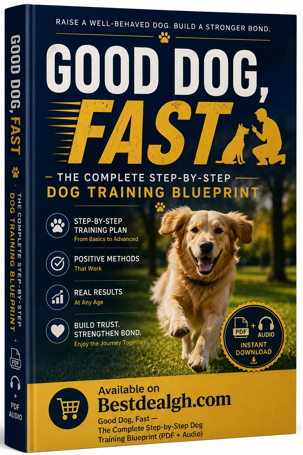 Good Dog, Fast — The Complete Step-by-Step Dog Training Blueprint (PDF + Audio) photo 1