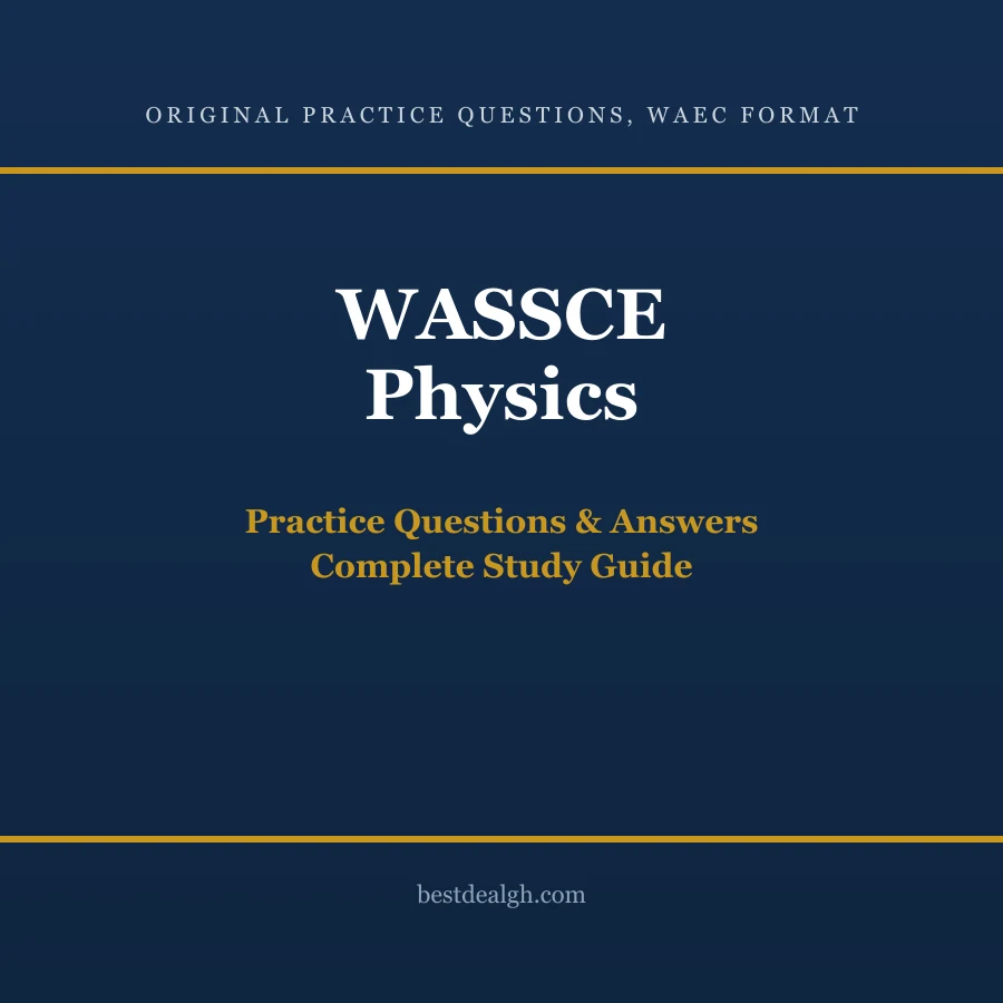 WASSCE Physics Practice Questions & Answers — Complete Study Guide (PDF) photo 1